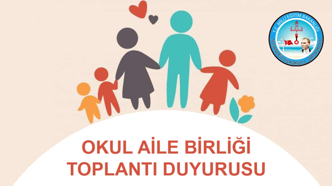 Okul Aile Birliği Toplantımız 25 Ekim 16:00'da Yapılacaktır